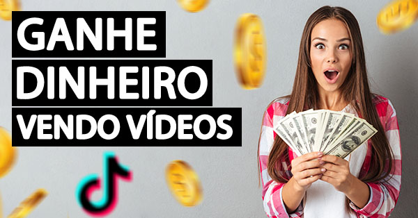 Ganhar dinheiro assistindo vídeos tiktok
